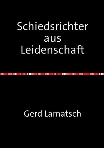 Schiedsrichter aus Leidenschaft