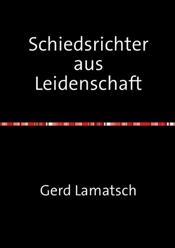 Schiedsrichter aus Leidenschaft