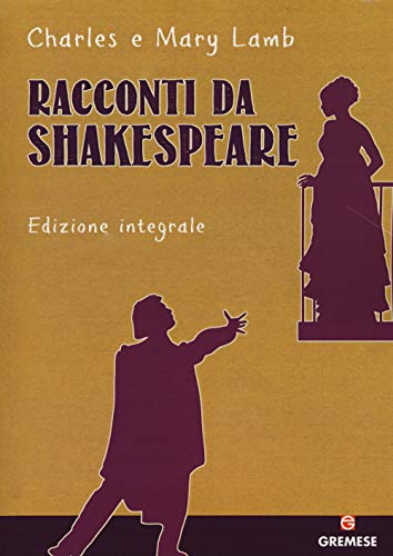 Racconti da Shakespeare. Ediz. integrale (Dialoghi) Racconti da Shakespeare. Ediz. integrale (Dialoghi)