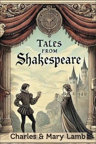 Tales from Shakespeare: with original illustrations Tales from Shakespeare: with original illustrations von Independently published