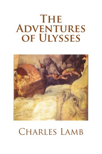 The Adventures of Ulysses The Adventures of Ulysses von CreateSpace Independent Publishing Platform