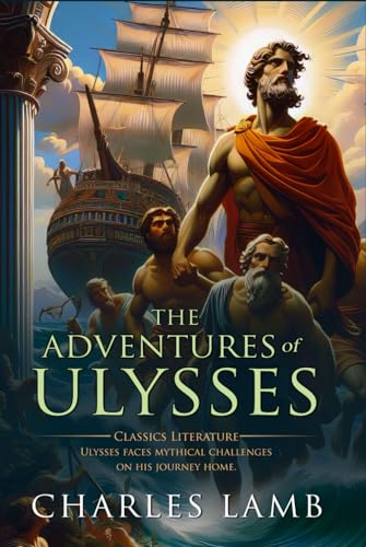 The Adventures of Ulysses: Complete with Classic illustrations and Annotation von Independently published