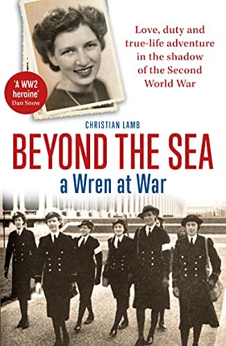 Beyond the Sea: A Wren at War von Generic