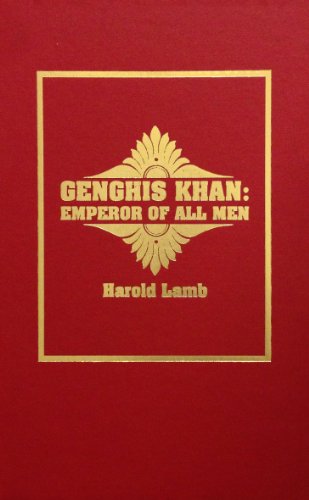 Genghis Khan: Emperor of All Men