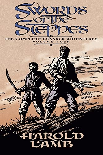 Swords of the Steppes: The Complete Cossack Adventures, Volume Four