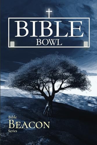 Bible Beacon Series - Bible Bowl von Independently published