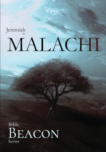 Bible Beacon Series: Jeremiah to Malachi von Independently published