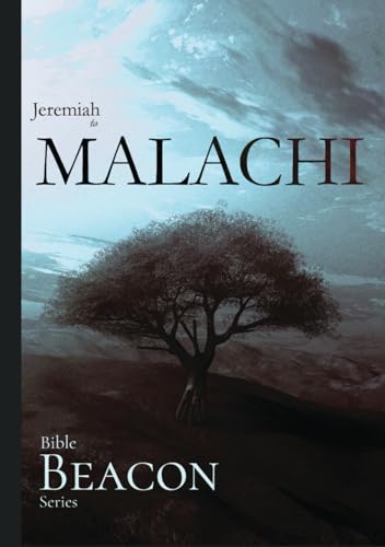 Bible Beacon Series: Jeremiah to Malachi von Independently published