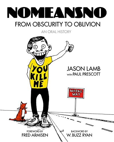 NoMeansNo: From Obscurity to Oblivion: An Oral History von PM Press