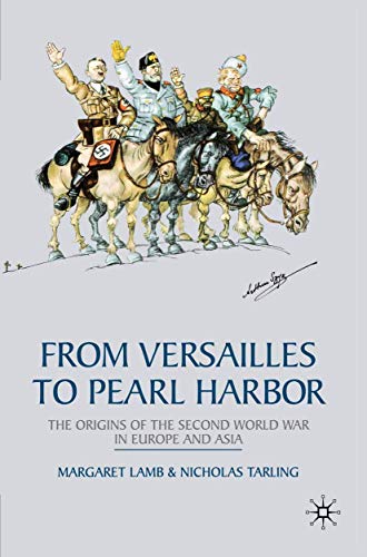 From Versailles To Pearl Harbor: The Origins of the Second World War in Europe and Asia von Red Globe Press
