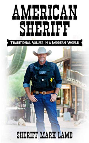 American Sheriff: Traditional Values in a Modern World