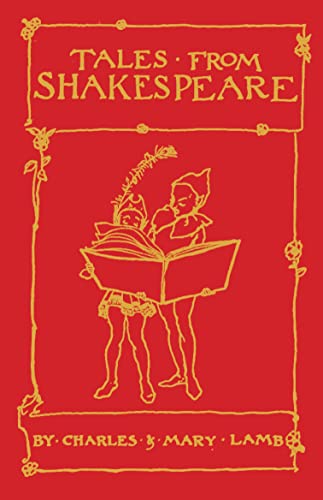 Tales from Shakespeare: Deluxe Edition with Illustrations by Arthur Rackham (Alma Junior Classics)