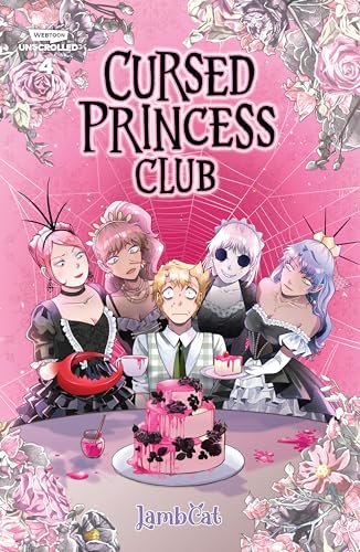 Cursed Princess Club Volume Four: A Webtoon Unscrolled Graphic Novel (Cursed Princess Club, 4) von WEBTOON Unscrolled