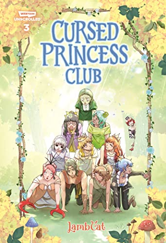 Cursed Princess Club Volume Three: A WEBTOON Unscrolled Graphic Novel von WEBTOON Unscrolled