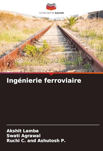 Ingénierie ferroviaire: DE von VDM Verlag