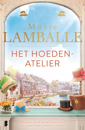 Het hoedenatelier: Deel 1 van de vrouwen van Atelier Rosen-serie (De vrouwen van Atelier Rosen, 1) von Boekerij