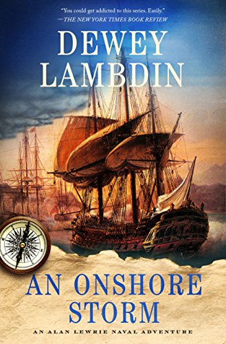 An Onshore Storm (Alan Lewrie Naval Adventures, 24, Band 24)