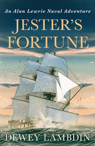 Jester's Fortune (The Alan Lewrie Naval Adventures, 8, Band 8) von Canelo Adventure