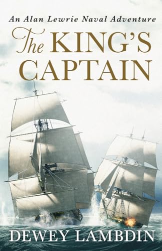 The King's Captain (The Alan Lewrie Naval Adventures, 9, Band 9) von Canelo