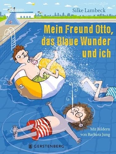 Mein Freund Otto, das Blaue Wunder und ich von Gerstenberg Verlag