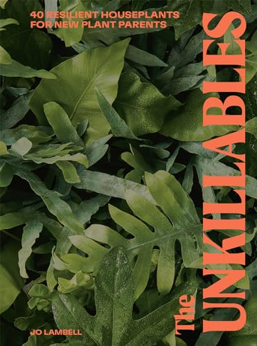 The Unkillables: 40 resilient house plants for new plant parents von OH