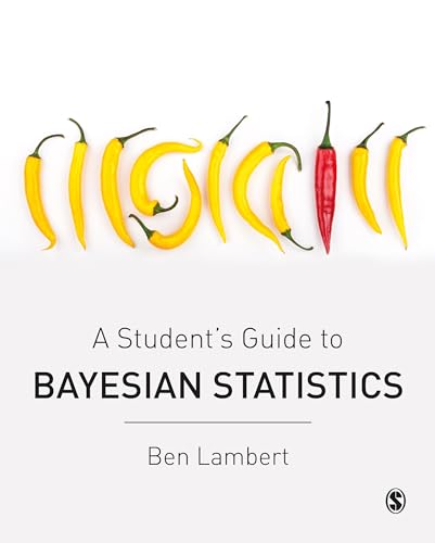A Student’s Guide to Bayesian Statistics von Sage Publications