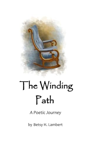 The Winding Path: A Poetic Journey von Blurb