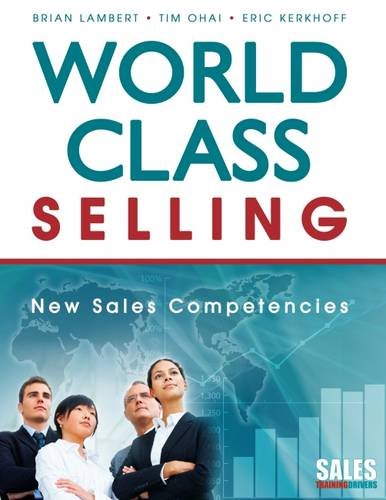 World-Class Selling: New Sales Competencies