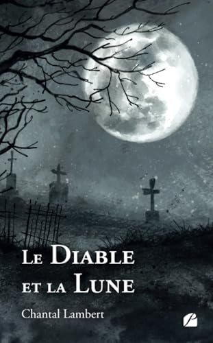Le Diable et la Lune von Les Éditions du Panthéon