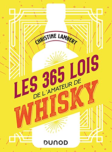 Les 365 lois de l'amateur de whisky von DUNOD