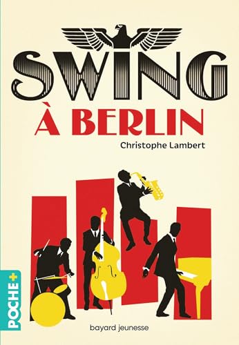 Swing à Berlin von BAYARD JEUNESSE