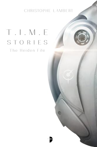 T.I.M.E Stories: The Heiden File (Based on TIME stories board game) von Angry Robot