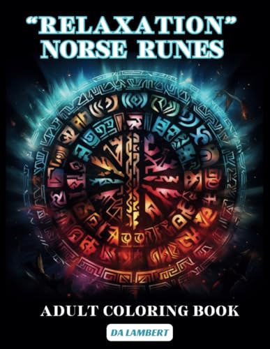 "Relaxation" - Norse Runes: Adult Coloring Book von Independently published