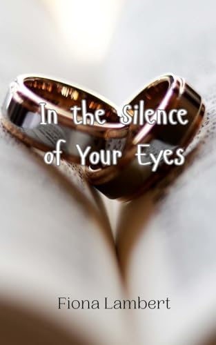 In the Silence of Your Eyes von Creative Arts Management OÜ