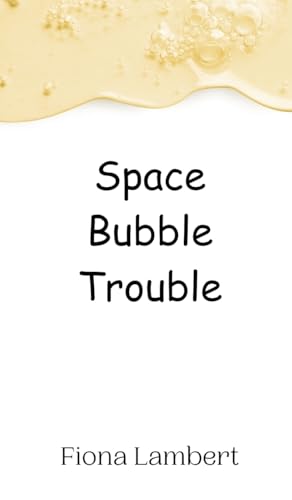 Space Bubble Trouble von Creative Arts Management OÜ