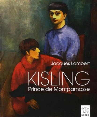 Kisling, Prince de Montparnasse von Paris