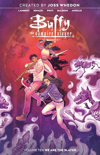Buffy the Vampire Slayer Vol. 10 SC: We Are the Slayer (BUFFY THE VAMPIRE SLAYER TP (BOOM)) von Boom Entertainment