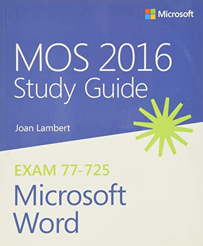 MOS 2016 Study Guide for Microsoft Word (Mos Study Guide) von Microsoft Press