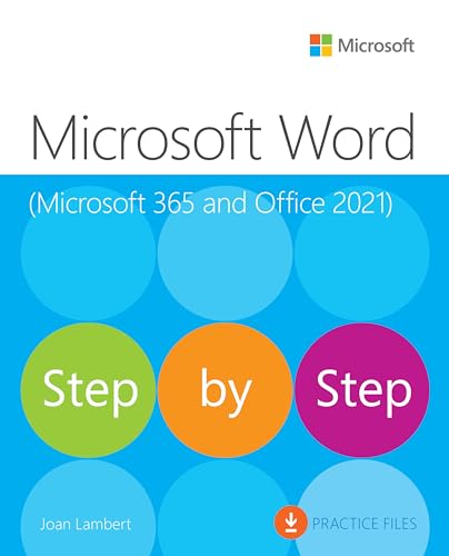 Microsoft Word Step by Step (Office 2021 and Microsoft 365): Microsoft 365 and Office 2021