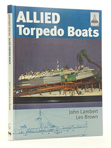Allied Torpedo Boats: Shipcraft Special