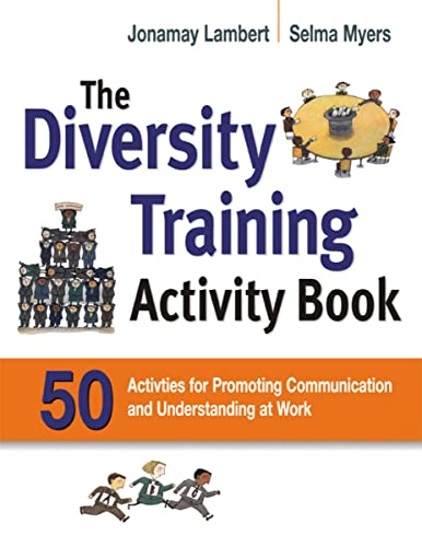 Diversity Training Activity Book: 50 Activities for Promoting Communication and Understanding at Work von Amacom