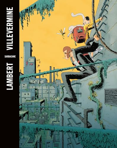 VilleVermine: Intégrale tomes 1 et 2