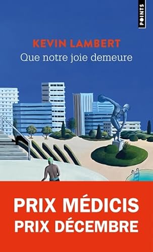 Que notre joie demeure: Prix Médicis & Prix Décembre 2024