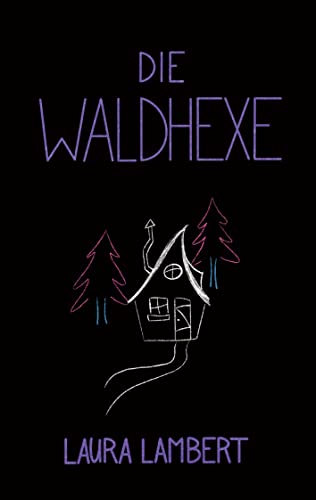 Die Waldhexe von Books on Demand