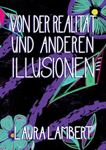 Von der Realität und anderen Illusionen von Books on Demand