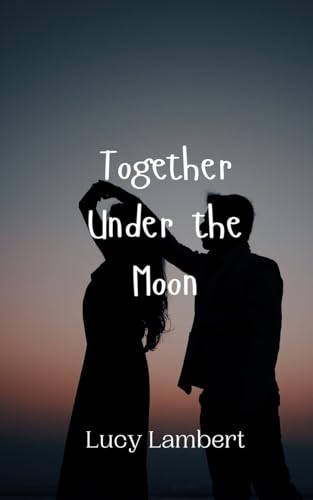 Together Under the Moon von Creative Arts Management OÜ