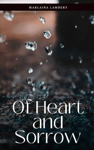 Of Heart and Sorrow von Libresco Feeds Private Limited
