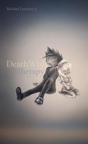 DeathWish: Therapy von 3ichael 7ambert