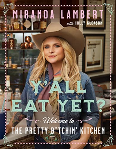 Y'all Eat Yet?: Welcome to the Pretty B*tchin' Kitchen von Readerlink