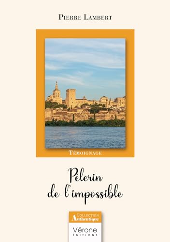 Pèlerin de l'impossible von VERONE